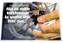 Ma se volete trasformare la vostra Mtb fate così…